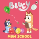 Image for Mum school