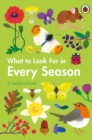 Image for What to Look For in Every Season