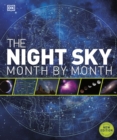 Image for The night sky month by month.