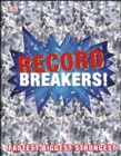 Image for Record breakers!