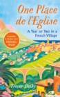 Image for One, Place de l&#39;Eglise  : a year or two in a French village