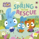 Image for Brave bunnies spring to the rescue.