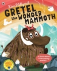 Image for Gretel the Wonder Mammoth: A Story About Overcoming Anxiety