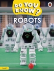 Image for Do You Know? Level 1 – Robots