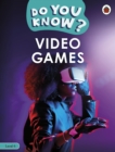 Image for Do You Know? Level 4 – Video Games