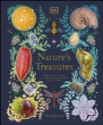 Image for Nature&#39;s treasures: tales of more than 100 extraordinary objects from nature