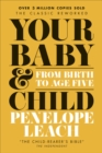 Image for Your baby &amp; child  : from birth to age five