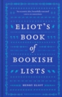 Image for Eliot&#39;s book of bookish lists