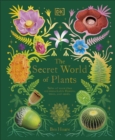 The secret world of plants - Hoare, Ben
