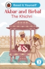 Image for Akbar and Birbal: The Khichri : Read It Yourself - Level 3 Confident Reader