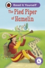 Image for The Pied Piper of Hamelin: Read It Yourself - Level 4 Fluent Reader