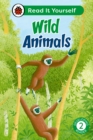 Image for Wild Animals: Read It Yourself - Level 2 Developing Reader