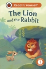 Image for The Lion and the Rabbit: Read It Yourself - Level 1 Early Reader
