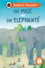 Image for The Mice and the Elephants: Read It Yourself - Level 1 Early Reader