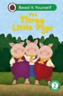Image for The Three Little Pigs: Read It Yourself - Level 2 Developing Reader