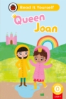 Image for Queen Joan (Phonics Step 7): Read It Yourself - Level 0 Beginner Reader