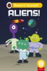 Image for Aliens! (Phonics Step 11): Read It Yourself - Level 0 Beginner Reader