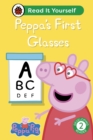 Image for Peppa Pig Peppa&#39;s First Glasses: Read It Yourself - Level 2 Developing Reader