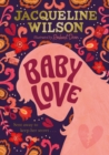 Baby love - Wilson, Jacqueline