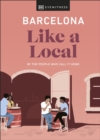 Image for Barcelona like a local  : by the people who call it home