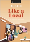 Image for Austin like a local: by the people who call it home.