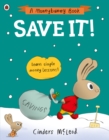 Save it!: learn simple money lessons - McLeod, Cinders