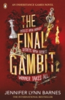 The final gambit - Barnes, Jennifer Lynn