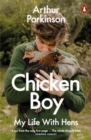 Image for Chicken Boy : My Life With Hens