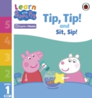 Image for Learn with Peppa Phonics Level 1 Book 1 – Tip Tip and Sit Sip (Phonics Reader)