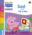 Image for Learn with Peppa Phonics Level 1 Book 2 – Sad and Tip a Pan (Phonics Reader)