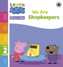 Image for Learn with Peppa Phonics Level 2 Book 7 – We Are Shopkeepers (Phonics Reader)