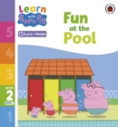 Image for Learn with Peppa Phonics Level 2 Book 9 – Fun at the Pool (Phonics Reader)