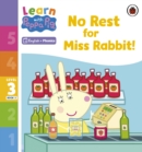 Image for Learn with Peppa Phonics Level 3 Book 2 – No Rest for Miss Rabbit! (Phonics Reader)