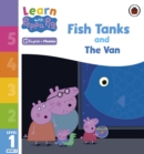 Image for Learn with Peppa Phonics Level 1 Book 9 – Fish Tanks and The Van (Phonics Reader)