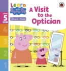 Image for Learn with Peppa Phonics Level 5 Book 11 – A Visit to the Optician (Phonics Reader)