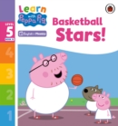 Image for Learn with Peppa Phonics Level 5 Book 12 – Basketball Stars! (Phonics Reader)