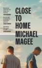 Close to Home - Magee, Michael