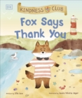 Image for Kindness Club Fox Says Thank You