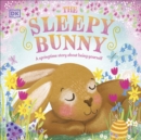 Image for The sleepy bunny  : a springtime story about being yourself