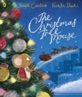 The Christmas Tree Mouse - Coelho, Joseph