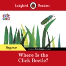 Image for Where is the click beetle?