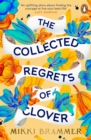 Image for The collected regrets of Clover