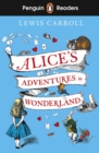 Image for Penguin Readers Level 2: Alice&#39;s Adventures in Wonderland (ELT Graded Reader)