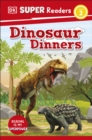 Image for DK Super Readers Level 2 Dinosaur Dinners