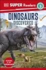 Image for DK Super Readers Level 3 Dinosaurs Discovered