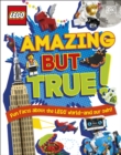 Image for Amazing but true: fun facts about the LEGO world and our own!