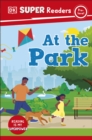 Image for DK Super Readers Pre-Level At the Park