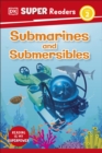 Image for DK Super Readers Level 2 Submarines and Submersibles