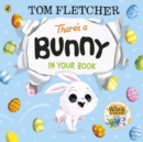 Image for There&#39;s a Bunny in Your Book