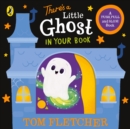 Image for There’s a Little Ghost in Your Book